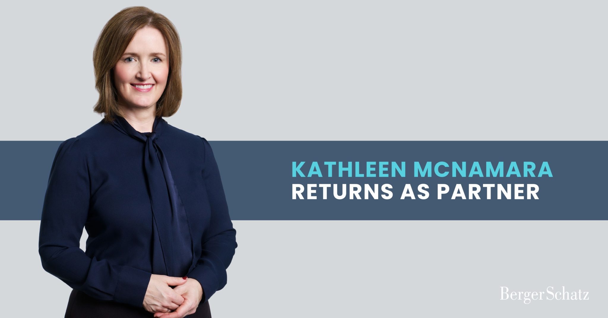 Katie McNamara Returns to Berger Schatz as Partner